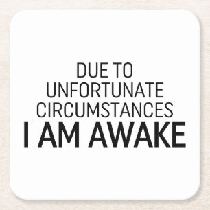 Dessous-de-verre Carré En Papier En Raison De Circonstances Malheureuses, Je Me Rév