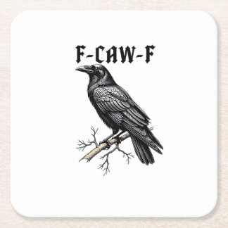 Dessous-de-verre Carré En Papier F Caw F Corbeau, F-Caw-F Mème de l'oiseau mignon q