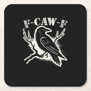 Dessous-de-verre Carré En Papier F-Caw-F Drôle de Corbeau Vintage Corbeau Humour Sa
