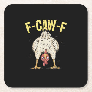 Dessous-de-verre Carré En Papier F-Caw-F Humour de poulet drôle Citation de coq F-C