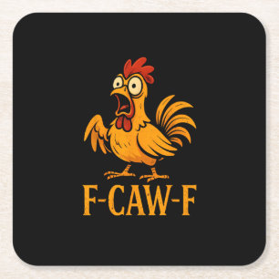 Dessous-de-verre Carré En Papier F-Caw-F Humour de poulet drôle Mème de poulet Amou