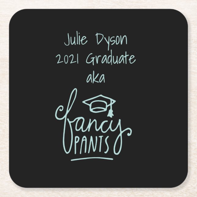 Dessous-de-verre Carré En Papier Fancy Pants drôle Graduation personnalisée (Devant)