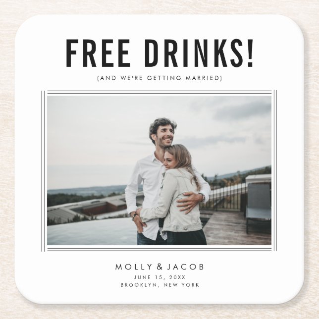 Dessous-de-verre Carré En Papier Funny Free Drink Photo Wedding Save the Date (Devant)