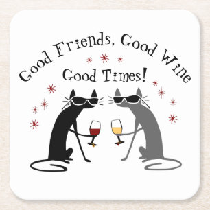 Dessous-de-verre Carré En Papier Good Friends Good Times Citation de vin avec chats