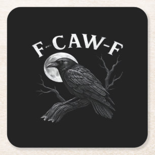 Dessous-de-verre Carré En Papier Humour gothique F-Caw-F Drôle Corbeau
