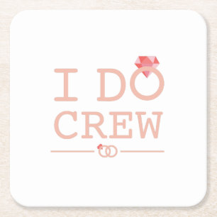 Dessous-de-verre Carré En Papier I DO Crew Diamond Ring Bridesmaid drôle