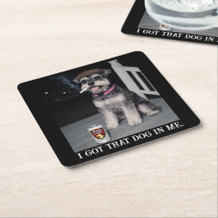 Dessous-de-verre Carré En Papier J'ai Ce Chien En Moi, Miniature Schnauzer Drôle