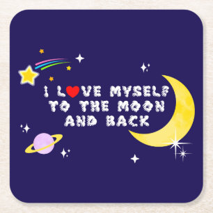 Dessous-de-verre Carré En Papier Je m'aime à la lune et le retour positif