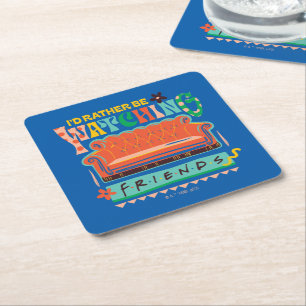 Dessous-de-verre Carré En Papier Je préférerais regarder FRIENDS™ Graphique vibrant