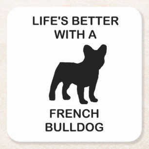 Dessous-de-verre Carré En Papier la vie est meilleure avec un bouledogue français