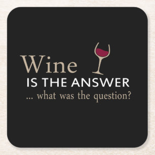 Dessous-de-verre Carré En Papier Le vin est la réponse drôle citation de vin