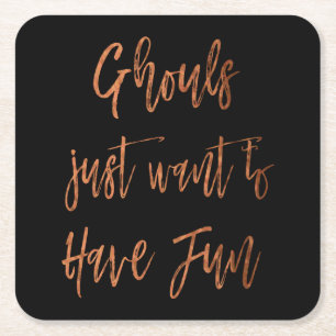 Dessous-de-verre Carré En Papier Les goules veulent juste avoir la partie de