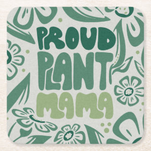 Dessous-de-verre Carré En Papier Maman de plantes fière – Amoureuse de plantes auda