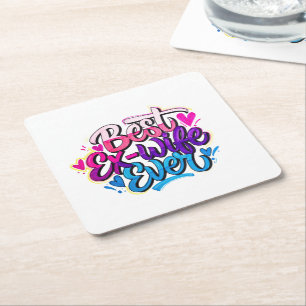 Dessous-de-verre Carré En Papier Meilleure Ex-Femme Ever (Style 2)