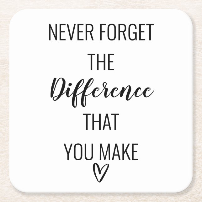 Dessous-de-verre Carré En Papier Merci N'Oubliez Jamais La Différence Que Vous Fait (Devant)