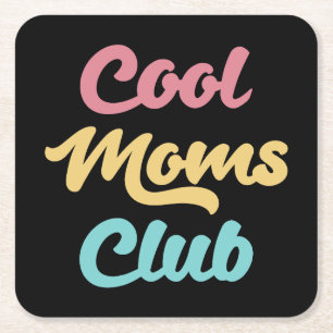 Dessous-de-verre Carré En Papier Moms Club II cool