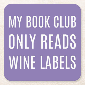 Dessous-de-verre Carré En Papier My Book Club Only Reads Wine Labels Coasters