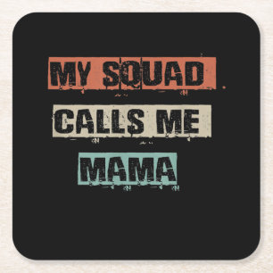 Dessous-de-verre Carré En Papier My Squad Calls Me Mama Funny Workout Gym