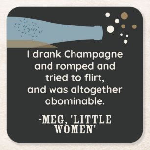 Dessous-de-verre Carré En Papier Petite citation de Champagne pour femmes Littérair
