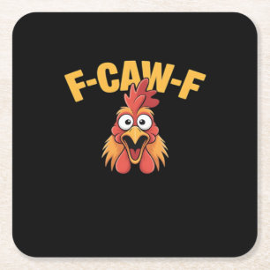 Dessous-de-verre Carré En Papier Poulet drôle F-Caw-F tendance décontractée