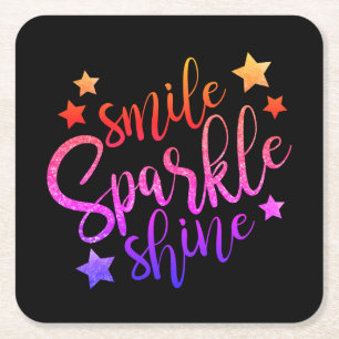 Dessous-de-verre Carré En Papier Smile Sparkle Shine Black Inspiration Citation
