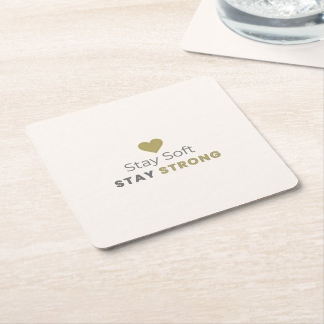 Dessous-de-verre Carré En Papier Stay Soft Stay Strong Minimal Motivational Coaster (Incliné)