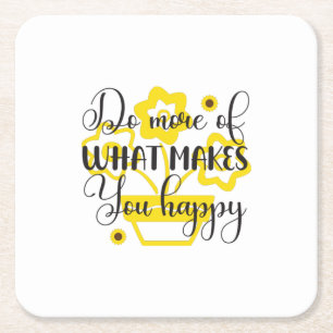 Dessous-de-verre Carré En Papier Sunflower Lover Faites Plus De Ce Qui Vous Rend