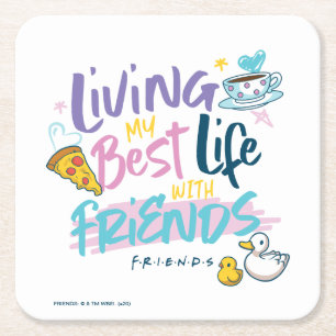 Dessous-de-verre Carré En Papier Vivre ma meilleure vie avec FRIENDS™