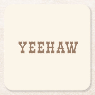 Dessous-de-verre Carré En Papier Yeehaw Mon premier Rodéo Anniversaire Fête Neutre