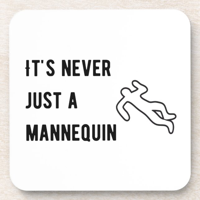 Dessous-de-verre Ce n'est jamais un mannequin (Devant)