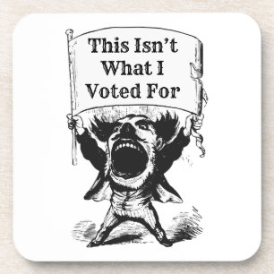 Dessous-de-verre Ce n'est pas ce pour quoi j'ai voté