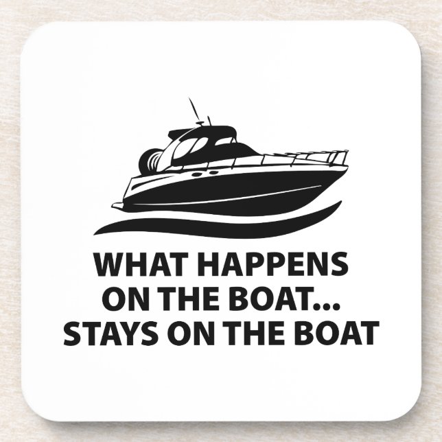 Dessous-de-verre Ce Qui Se Passe Sur Le Bateau ... Reste Sur Le Bat (Devant)