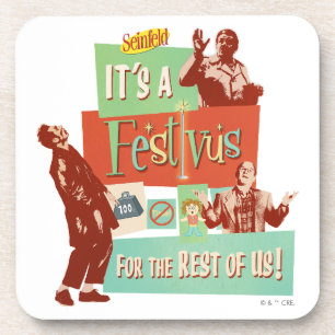 Dessous-de-verre C'est une Festivus pour le reste d'entre nous