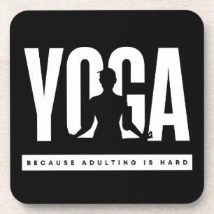 Dessous-de-verre Citation Drôle De Yoga Parce Que Devenir Adulte Es