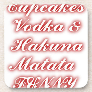 Dessous-de-verre Cupcakes Rouge Vodka Hakuna Matata FUNNY.