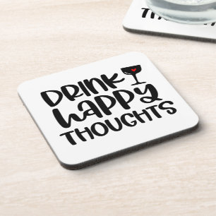 Dessous-de-verre Drôle Boire Happy Thoughts Vin Citation Dessous d