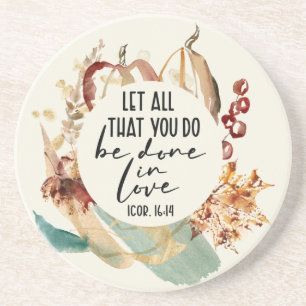 Dessous De Verre En Grès 1 Corinthians 16:14 Let all you do be done in Love