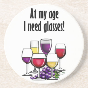Dessous De Verre En Grès À mon âge j'ai besoin de verres !