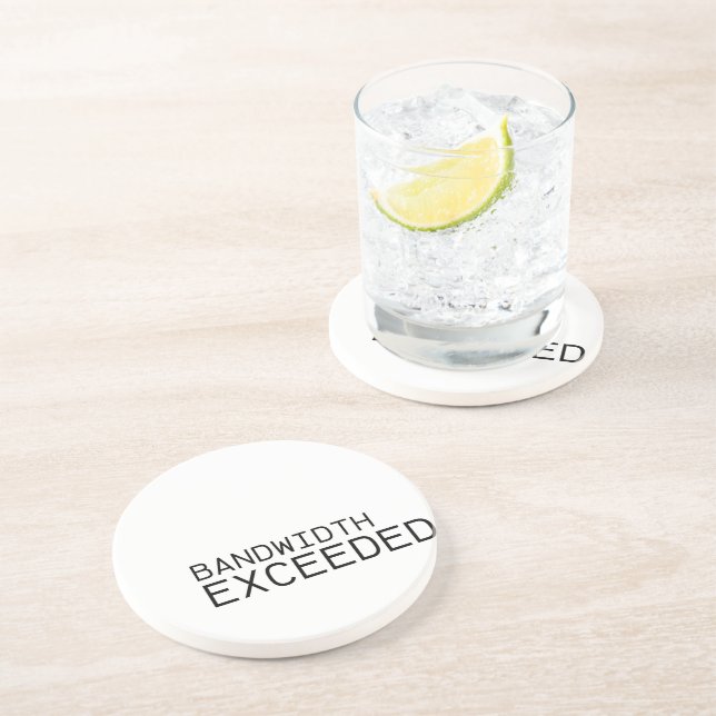 Dessous De Verre En Grès Bandwidth Exceeded | Absorbent Sandstone Coaster (Côté)