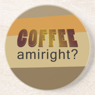Dessous De Verre En Grès Café Amiright ?
