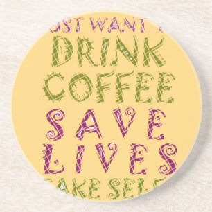 Dessous De Verre En Grès Conception de citation de selfie de café drôle