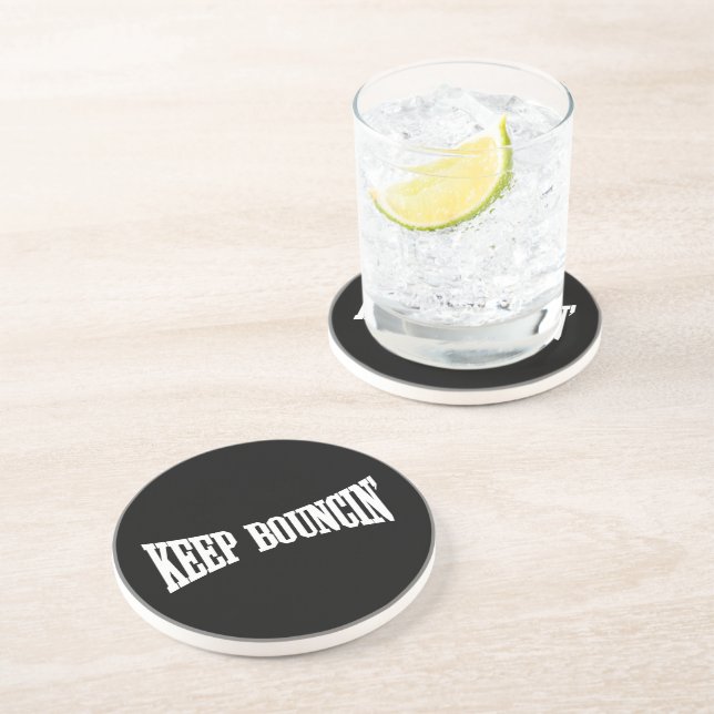 Dessous De Verre En Grès Continuez à rebondir. (Côté)