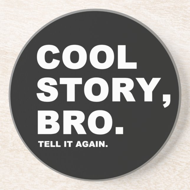 Dessous De Verre En Grès Cool Story Bro (Devant)