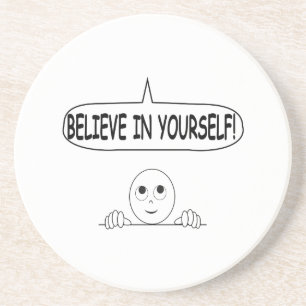 Dessous De Verre En Grès Crois En Toi-Même