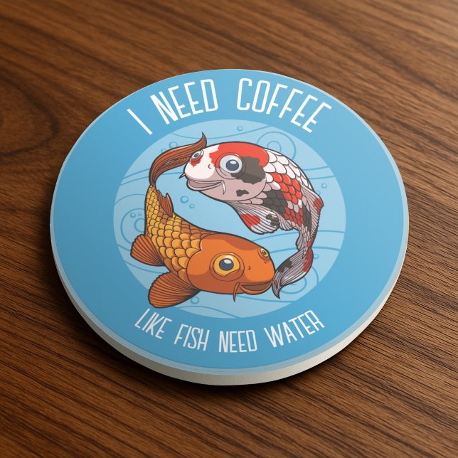 Dessous De Verre En Grès Cute Koi Carp J'Ai Besoin De Café Comme Le Poisson (Créateur téléchargé)