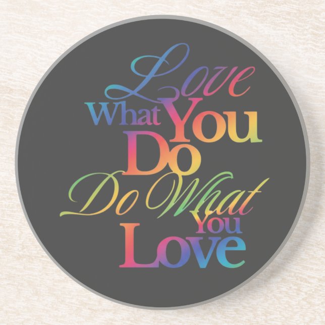 Dessous De Verre En Grès Do What You Love Rainbow Quote Design (Devant)
