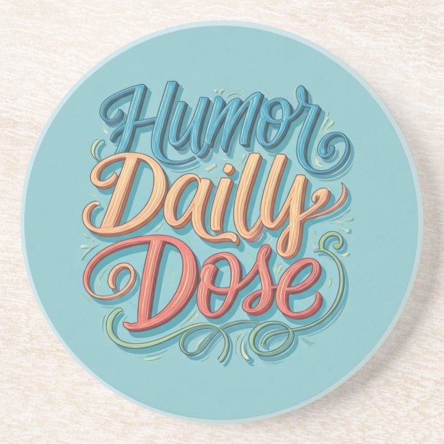 Dessous De Verre En Grès Dose quotidienne Humour (Devant)