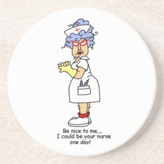 Dessous De Verre En Grès Drôle Nurse Be Nice to Me T-shirts et cadeaux