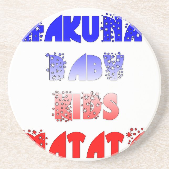 Dessous De Verre En Grès Hakuna Matata Bébé & Enfants : Conception de coule (Devant)