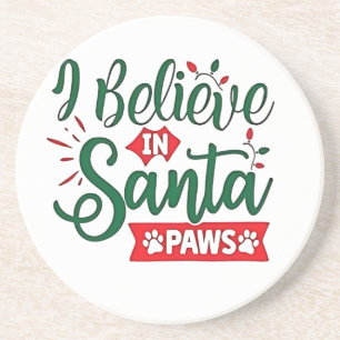 Dessous De Verre En Grès Je crois en Père Noël Paws amusants Amoureux de le